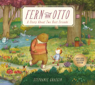 Title: Fern and Otto: A Picture Book Story about Two Best Friends (B&N Exclusive Edition), Author: Stephanie Graegin