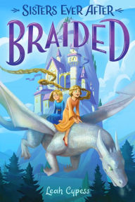 Title: Braided, Author: Leah Cypess