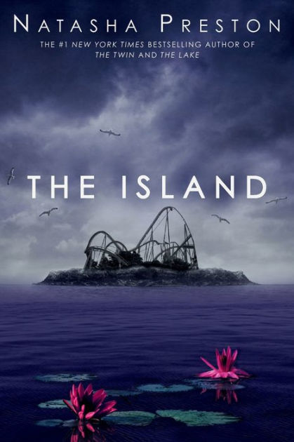 The Island by Natasha Preston, Paperback