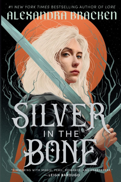 Silver in the Bone by Alexandra Bracken, Paperback | Barnes & Noble®