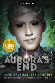 Title: Aurora's End (Signed Book) (Aurora Cycle Series #3), Author: Amie Kaufman
