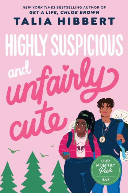 Highly Suspicious and Unfairly Cute by Talia Hibbert, Paperback