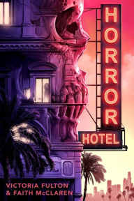 Title: Horror Hotel, Author: Victoria Fulton