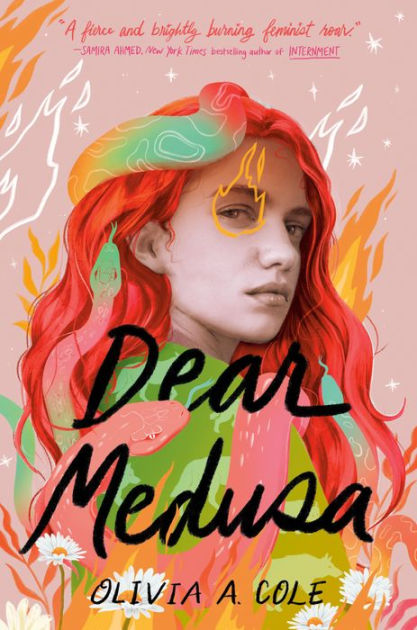 Dear Medusa: (A Novel in Verse) by Olivia A. Cole, Hardcover