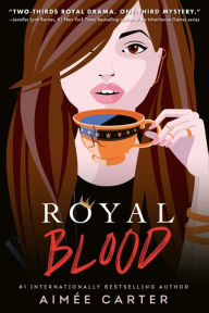 Title: Royal Blood, Author: Aimée Carter