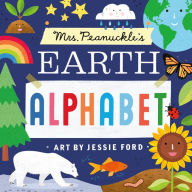 Title: Mrs. Peanuckle's Earth Alphabet, Author: Mrs. Peanuckle