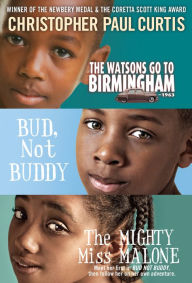 Title: Christopher Paul Curtis 3-Book eomni: The Watsons Go to Birmingham--1963; Bud, Not Buddy; The Mighty Miss Malone, Author: Christopher Paul Curtis