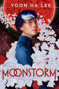 Title: Moonstorm, Author: Yoon Ha Lee