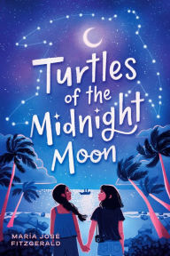 Title: Turtles of the Midnight Moon, Author: María José Fitzgerald