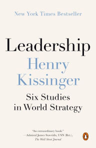 Title: Leadership: Six Studies in World Strategy, Author: Henry Kissinger