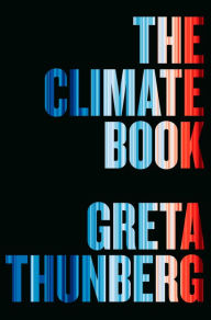 Title: The Climate Book: The Facts and the Solutions, Author: Greta Thunberg