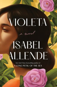 Title: Violeta, Author: Isabel Allende