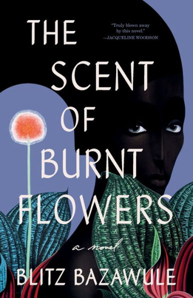 The Scent of Burnt Flowers: A Novel