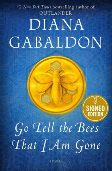 Go Tell the Bees That I Am Gone (Signed Book) (Outlander Series #9)