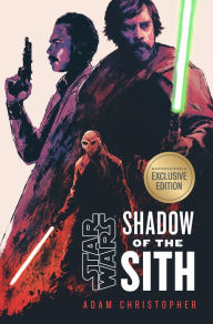 Title: Shadow of the Sith (B&N Exclusive Edition) (Star Wars), Author: Adam Christopher