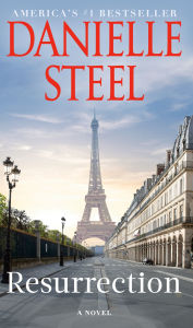 Title: Resurrection: A Novel, Author: Danielle Steel