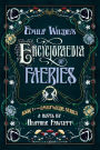 Emily Wilde's Encyclopaedia of Faeries (Emily Wilde Series #1)