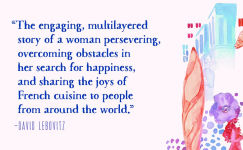 Alternative view 3 of The French Ingredient: Making a Life in Paris One Lesson at a Time; A Memoir