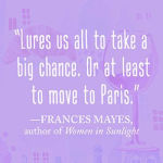 Alternative view 5 of The French Ingredient: Making a Life in Paris One Lesson at a Time; A Memoir