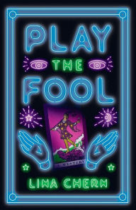 Title: Play the Fool: A Mystery, Author: Lina Chern