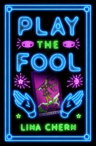 Title: Play the Fool: A Mystery, Author: Lina Chern