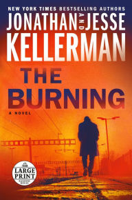 Title: The Burning (Clay Edison Series #4), Author: Jonathan Kellerman