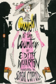 Title: The Custom of the Country: (Penguin Classics Deluxe Edition), Author: Edith Wharton