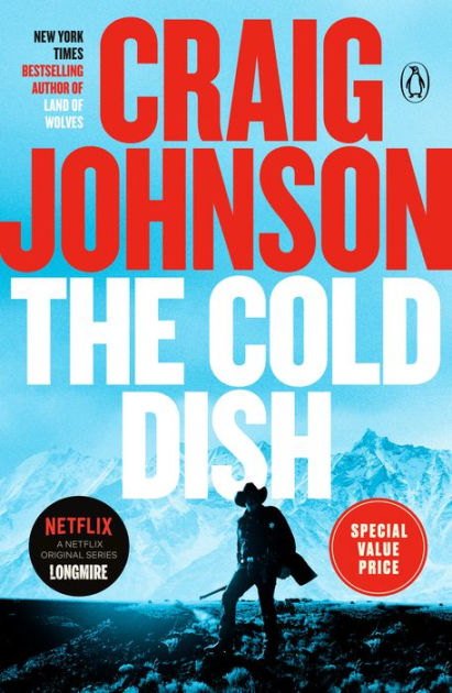 The Cold Dish (Walt Longmire Series #1) (TV Tie-In) by Craig Johnson,  Paperback Barnes  Noble®