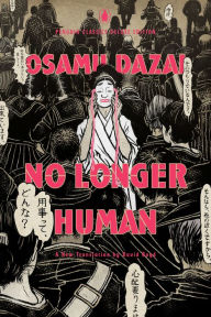 Title: No Longer Human: (Penguin Classics Deluxe Edition), Author: Osamu Dazai