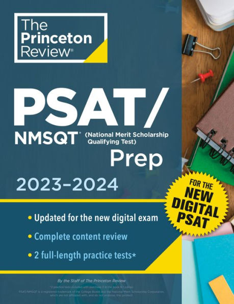 Princeton Review PSAT/NMSQT Prep, 2023-2024: 2 Practice Tests + Review + Online Tools for the NEW Digital PSAT