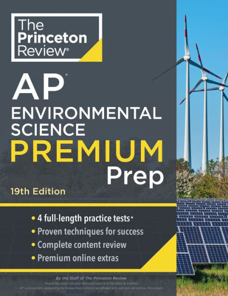 Princeton Review AP Environmental Science Premium Prep, 19th Edition: 4 Practice Tests + Complete Content Review + Strategies & Techniques