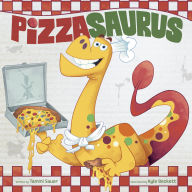 Title: Pizzasaurus, Author: Tammi Sauer