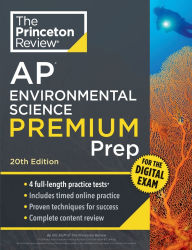 Title: Princeton Review AP Environmental Science Premium Prep, 20th Edition: 4 Practice Tests + Digital Practice Online + Content Review, Author: The Princeton Review
