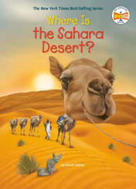 Title: Where Is the Sahara Desert?, Author: Sarah Fabiny