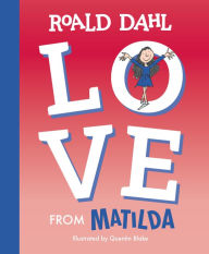Title: Love from Matilda, Author: Roald Dahl