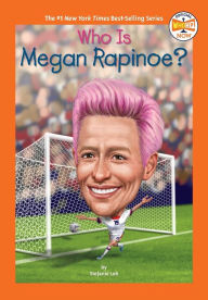 Title: Who Is Megan Rapinoe?, Author: Stefanie Loh