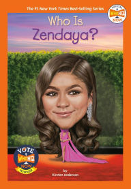 Title: Who Is Zendaya?, Author: Kirsten Anderson