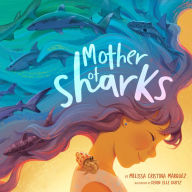Title: Mother of Sharks, Author: Melissa Cristina Márquez