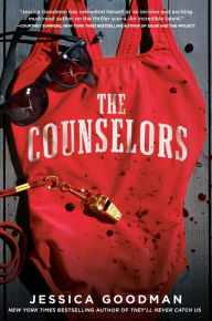 Title: The Counselors, Author: Jessica Goodman