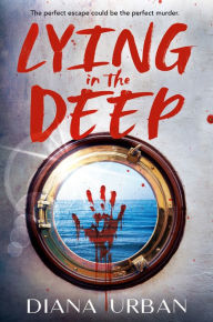 Title: Lying in the Deep, Author: Diana Urban
