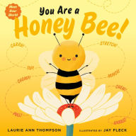 Title: You Are a Honey Bee!, Author: Laurie Ann Thompson