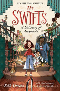 Title: The Swifts: A Dictionary of Scoundrels, Author: Beth Lincoln