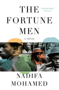 Title: The Fortune Men, Author: Nadifa Mohamed