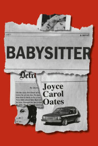 Title: Babysitter, Author: Joyce Carol Oates