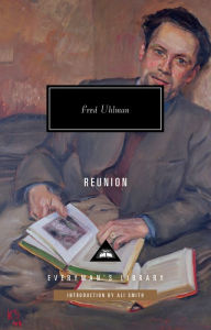 Title: Reunion: Introduction by Ali Smith, Author: Fred Uhlman