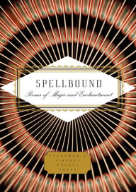 Title: Spellbound: Poems of Magic and Enchantment, Author: Kimiko Hahn