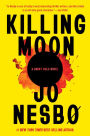 Killing Moon (Harry Hole Series #13)