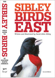 Title: The Sibley Field Guide to Birds of Eastern North America: Second Edition, Author: David Allen Sibley