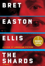 Title: The Shards (Signed Book), Author: Bret Easton Ellis