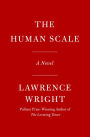 The Human Scale: A Novel